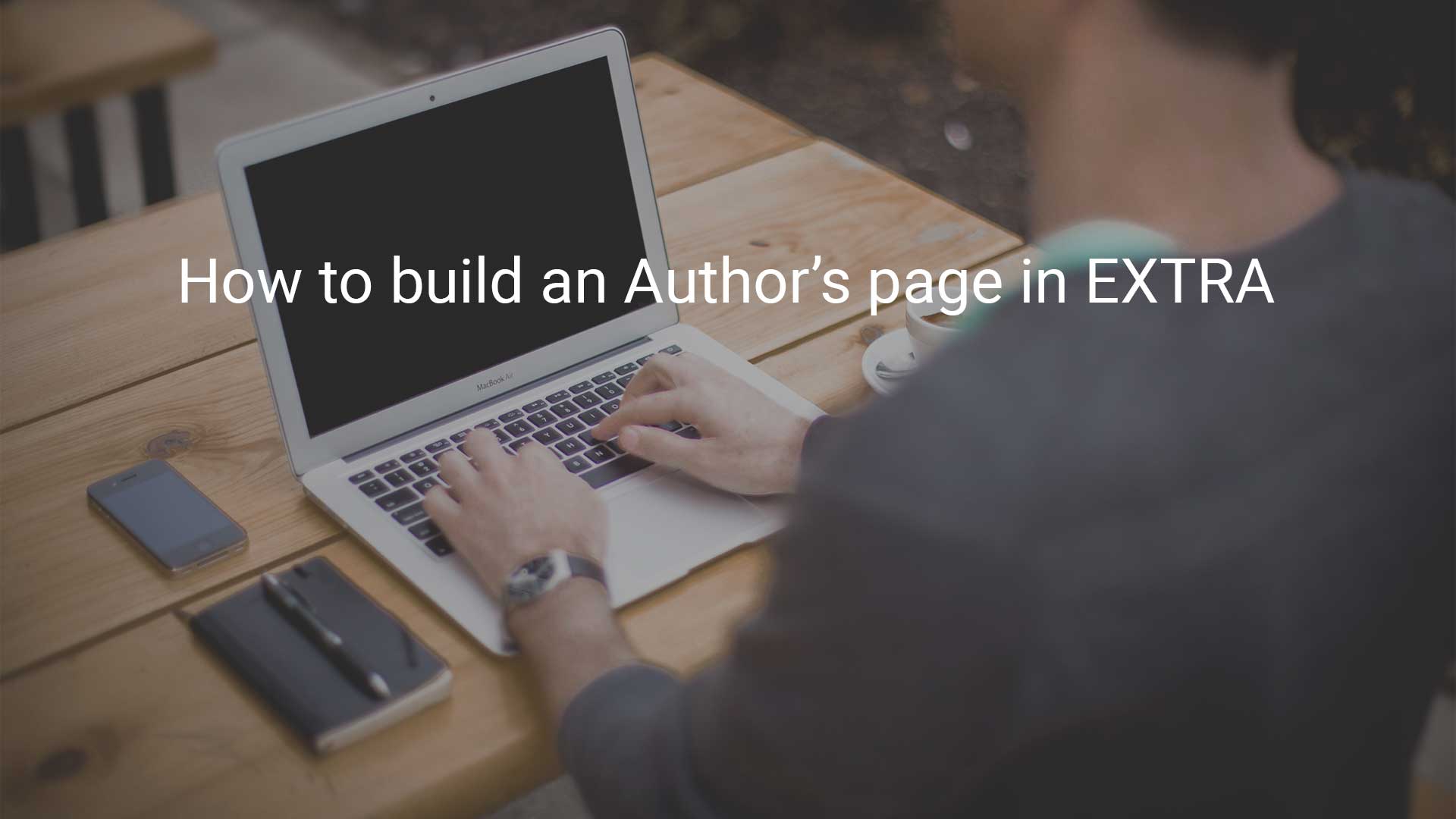 How To Build An 'Authors' Page In Extra | WP Zone