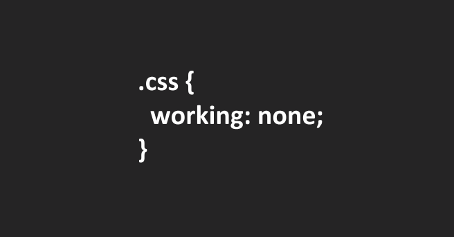 “Help! My CSS isn’t working!” – Troubleshooting CSS