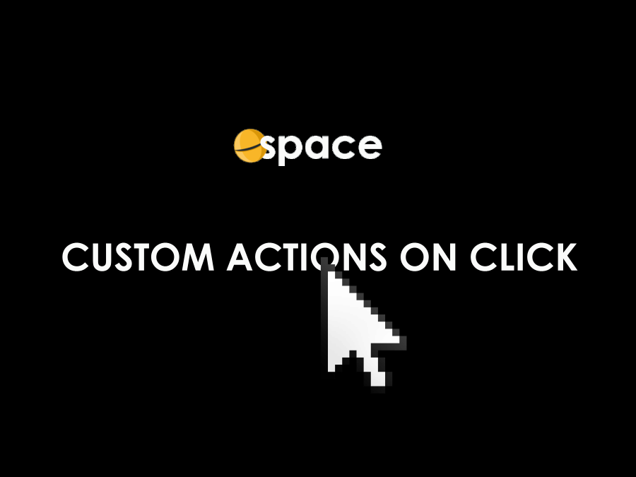 Creating Custom Actions on Click