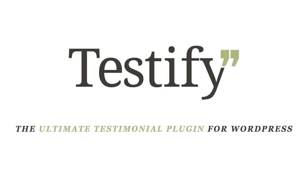 Introducing Testify: The Ultimate Testimonial Plugin for WordPress