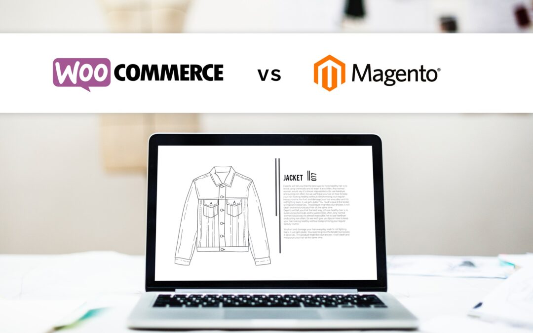 WooCommerce Vs Magento: Which Platform Should You Choose to Build Your Online Store
