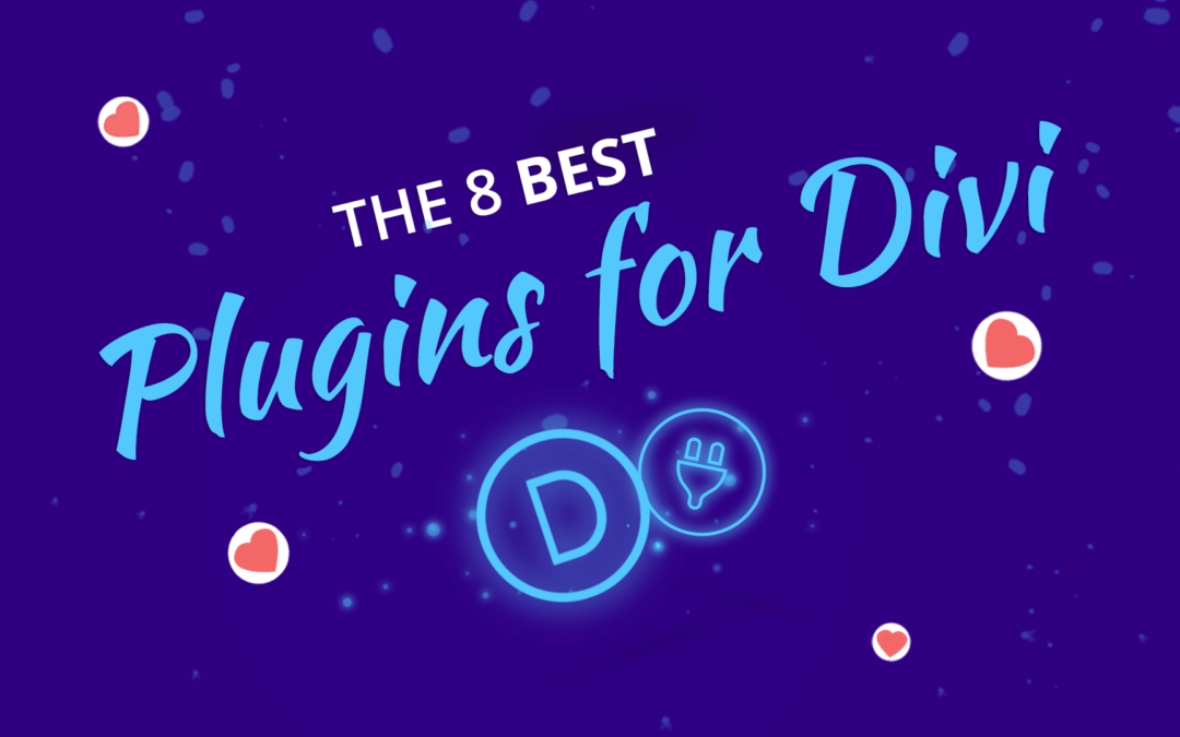 The 8 Best Plugins for Divi 2019