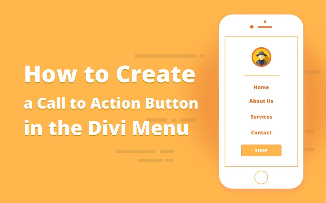 How to Create a Call to Action Button in the Divi Menu