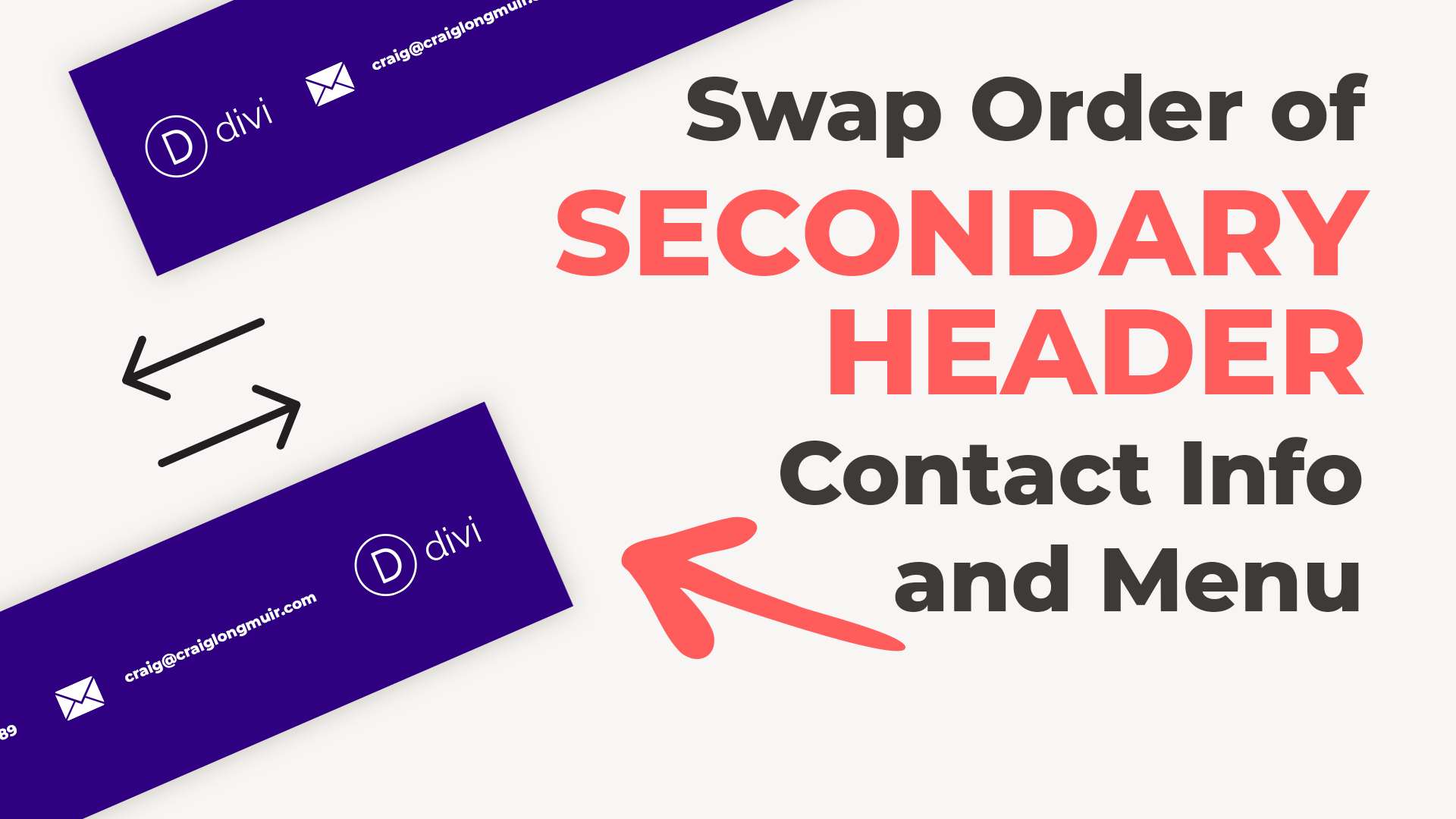 Swap the Order of the Secondary Header Contact Info and Menu