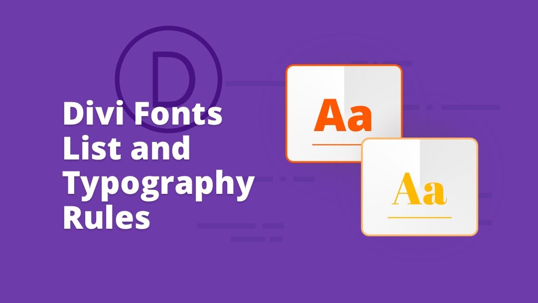 Divi Fonts List and Typography Rules