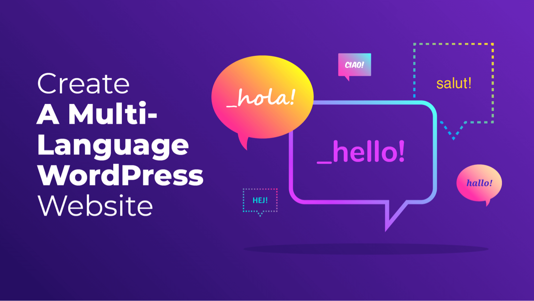 How to Create a Multi-Language WordPress Website