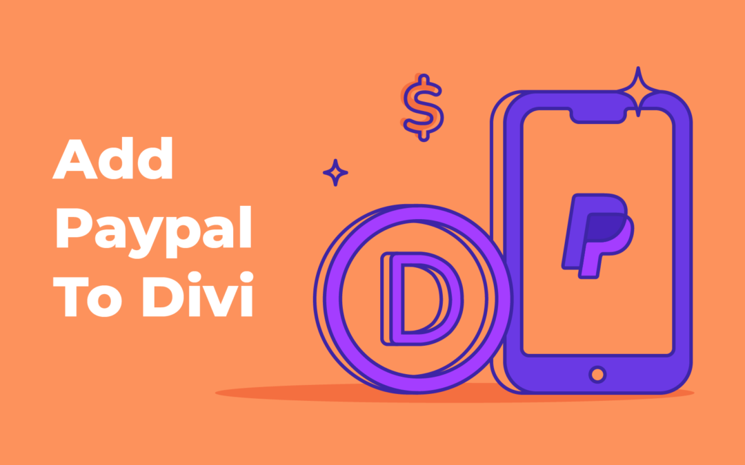 How To Add PayPal To Your Divi Site