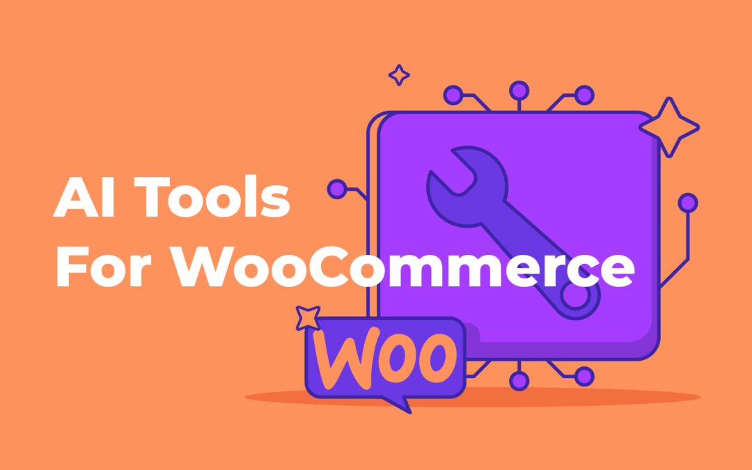 5 Tools to Add the Power of AI to your WooCommerce Store