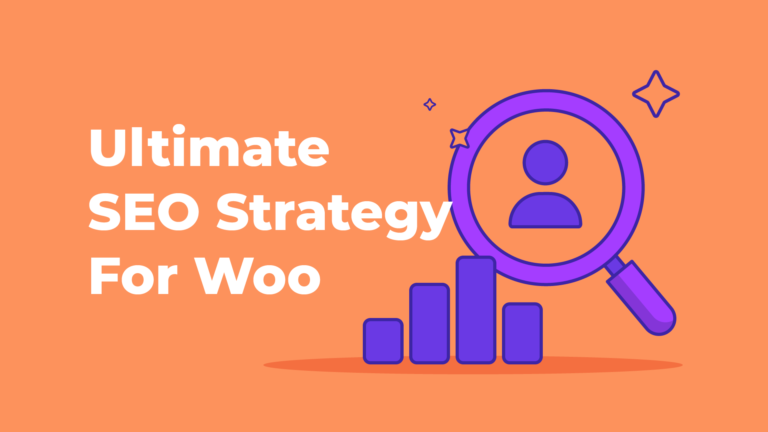 Ultimate SEO Strategy for WooCommerce