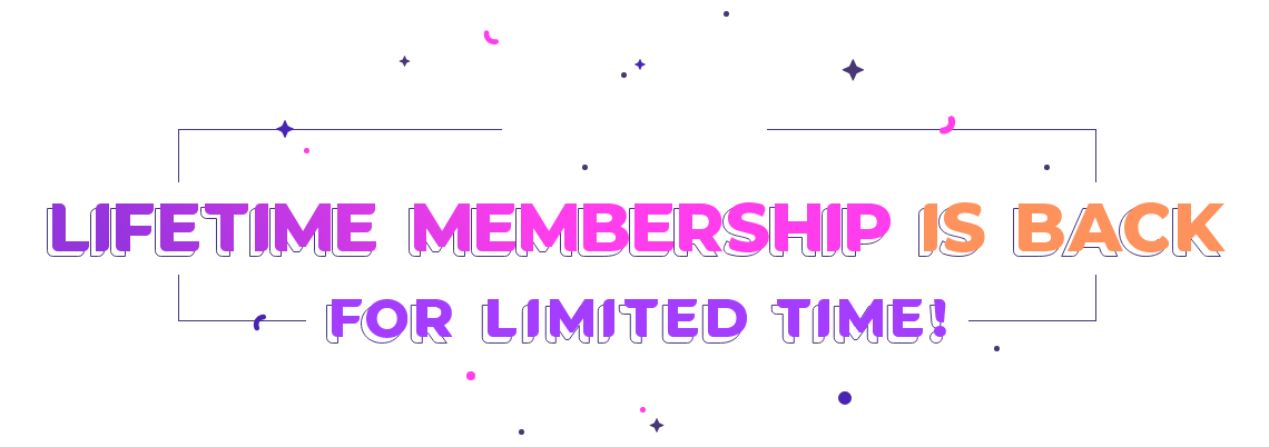 Lifetime Membership Is Back For Limited Time Illustration